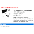 thumbnail image 2 of A/C Compressor Kit - Compatible with 1999 - 2002 Saturn SL1 2000 2001, 2 of 2