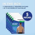 thumbnail image 6 of HealthWise 4% Lidocaine + 1% Menthol Pain Relief Patch | Maximum OTC Strength Lidocaine | 5-Count | 3.93” x 5.51” | Soothes Minor Aches and Pains | Topical Anesthetic + Analgesic | Easy to Apply, 6 of 8