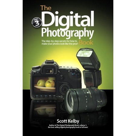 Pre-Owned The Digital Photography Book Part 3 (Paperback) 0321617657 9780321617651