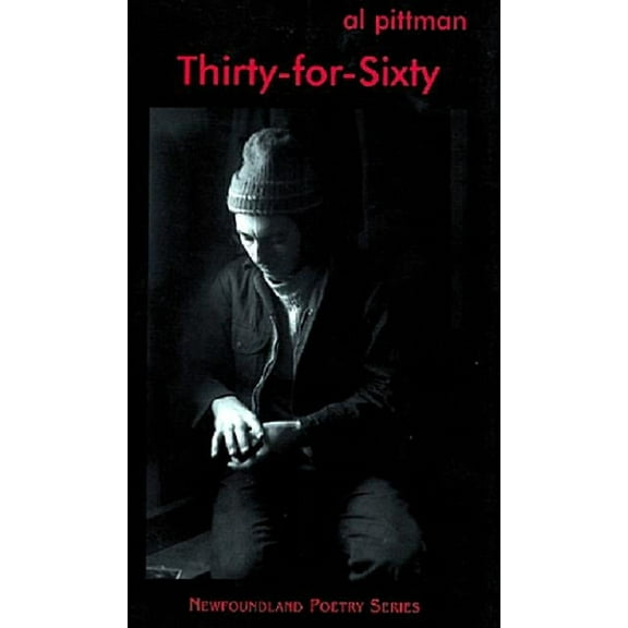 Newfoundland Poetry Series: Thirty for Sixty (Paperback)