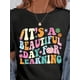 thumbnail image 1 of Women's Inspirational "It's A Beautiful Day For Learning" Printed T-Shirt , Crew Neck, Short Sleeve, Knit Fabric, Slight Stretch, Casual Pullover Tee for All Seasons Tee For Adult, Men, Women, Teen,, 1 of 6