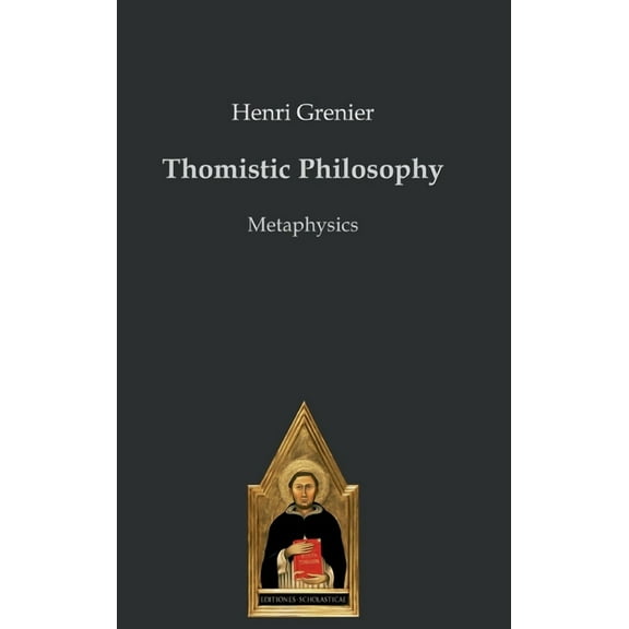 Thomistic Philosophy: Metaphysics (Hardcover)