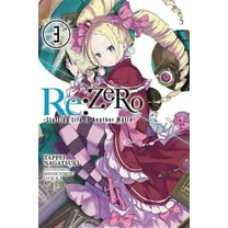 RE: Zero -Starting Life in Another World RE: Zero -Starting Life in Another World-, Vol. 3 (Light Novel): Volume 3, Book 3, (Paperback)