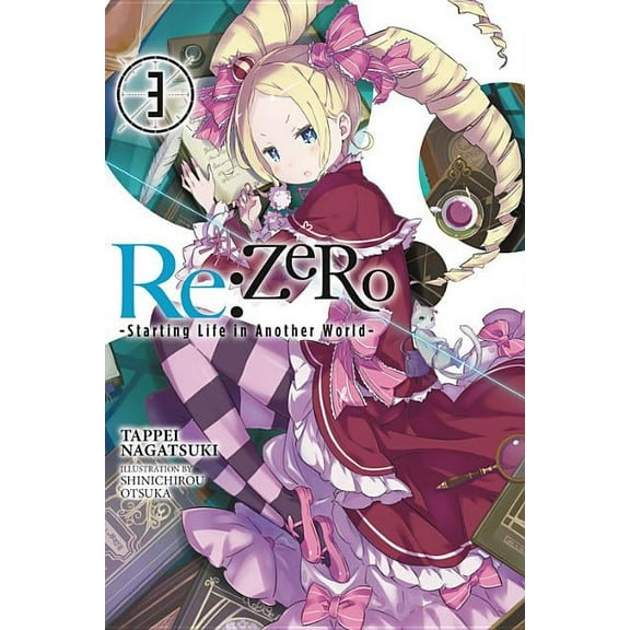 RE: Zero -Starting Life in Another World RE: Zero -Starting Life in Another World-, Vol. 3 (Light Novel): Volume 3, Book 3, (Paperback)