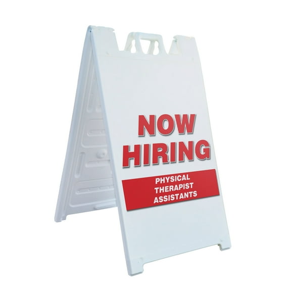 A-frame Sidewalk Now Hiring Physical Therapist Assistants 24" x 36" Double Sided A-Frame Sidewalk Sign, Includes 2 Plastic Inserts | Foldable Portable White Signicade Sandwich Board