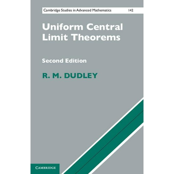 Cambridge Studies in Advanced Mathematic Uniform Central Limit Theorems, Book 142, (Paperback)