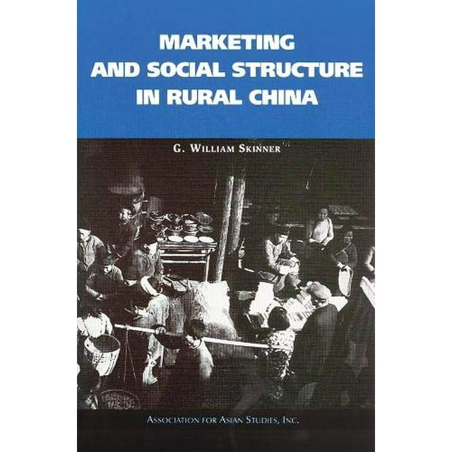 Structure Sociale et Marketing en Chine Rurale (Monographies)