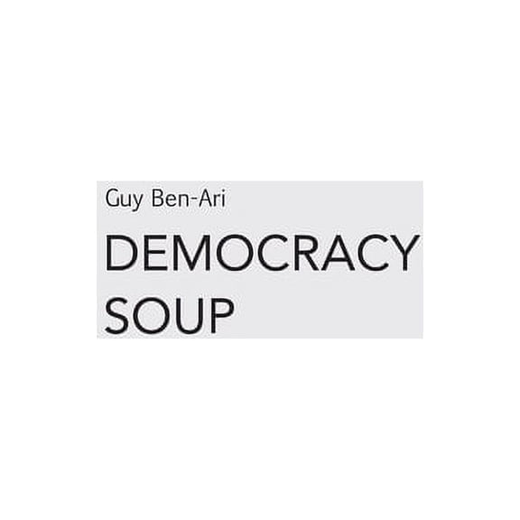 Democracy Soup, (Paperback)