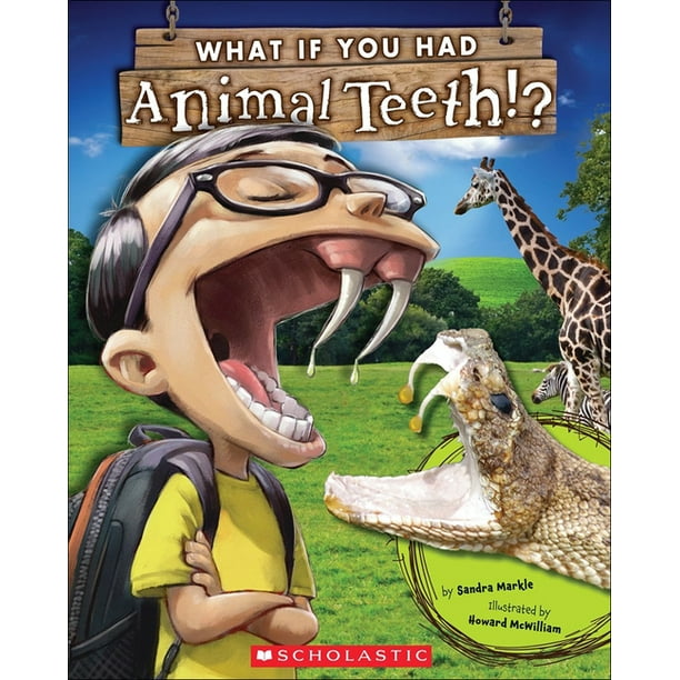 What If You Had Animal Teeth? (Hardcover) What If You Had Animal Teeth? (Hardcover)
