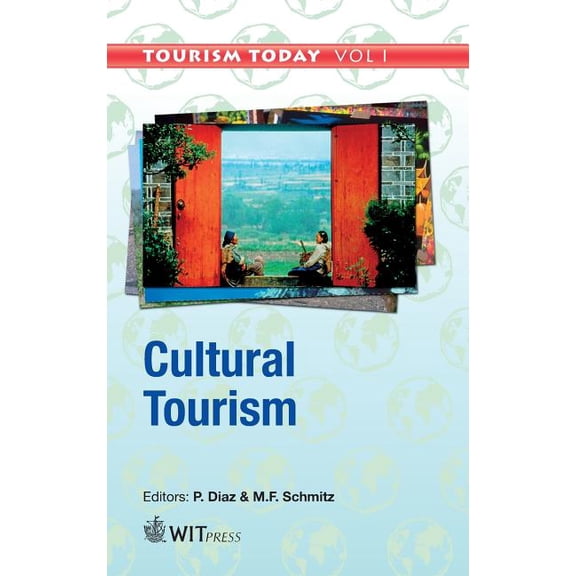 Tourism Today Cultural Tourism, (Hardcover)