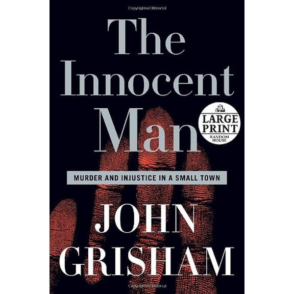 Pre-Owned The Innocent Man: Murder and Injustice in a Small Town, 9780739326732, 0739326732, Hardcover,