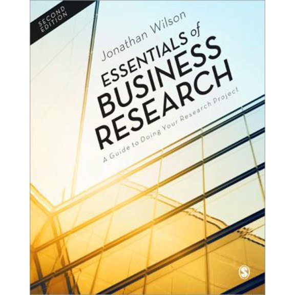 Pre-Owned Essentials of Business Research: A Guide to Doing Your Research Project (Paperback) 1446257339 9781446257333