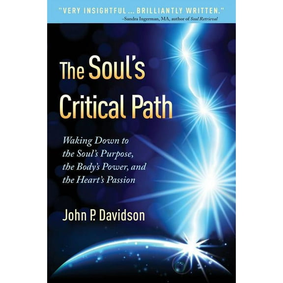 The Soul's Critical Path, (Paperback)