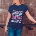 thumbnail image 3 of Queens Are Born in January 14 T-Shirt, Funny Birthday Shirt for Women, Perfect Gift for January Birthday, 3 of 4