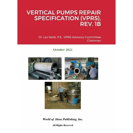 Vertical Pumps Repair Specification (Vprs) Rev. 1b (Hardcover)