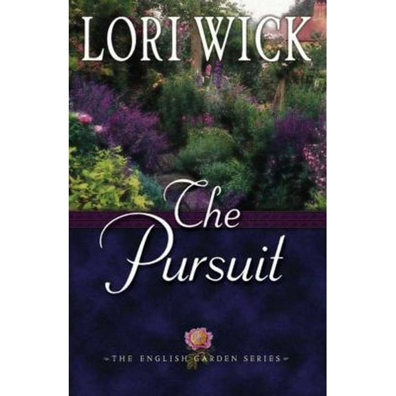 Pre-Owned The Pursuit (The English Garden Series #4) (Paperback) 0736909125 9780736909129
