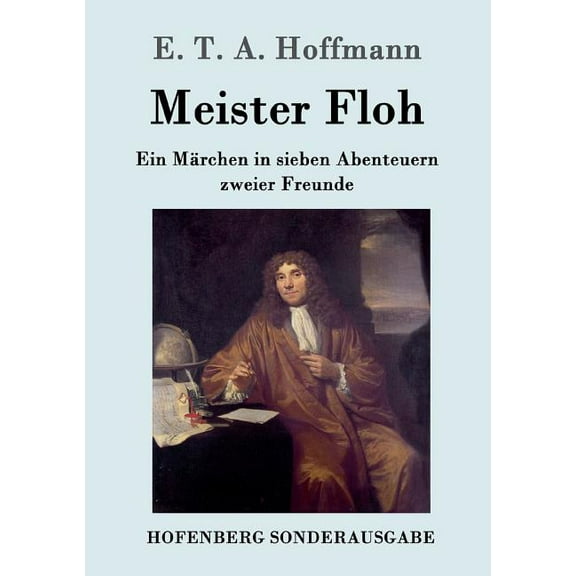 Meister Floh : Ein Märchen in sieben Abenteuern zweier Freunde (Paperback)