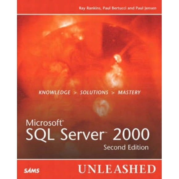 Microsoft SQL Server 2000 Unleashed
