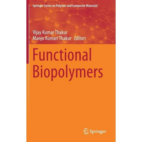 Springer Polymer and Composite Materials Functional Biopolymers, (Hardcover)