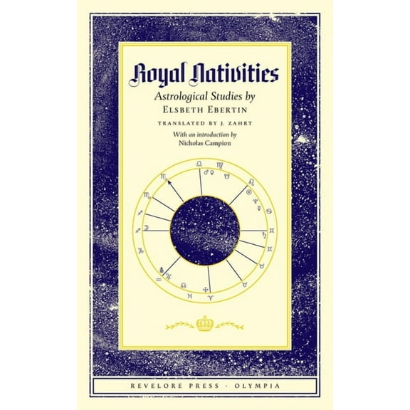 Sources in Weimar Astrology Royal Nativities, Book 2, (Paperback)