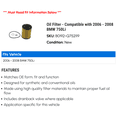 thumbnail image 2 of Oil Filter - Compatible with 2006 - 2008 BMW 750Li 2007, 2 of 2