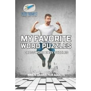 PUZZLE THERAPIST My Favorite Word Puzzles Crossword Easy Puzzles Brain Games for Adults (Paperback)