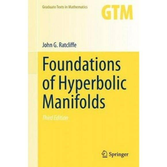 Foundations of Hyperbolic Manifolds (Graduate Texts in Mathematics)