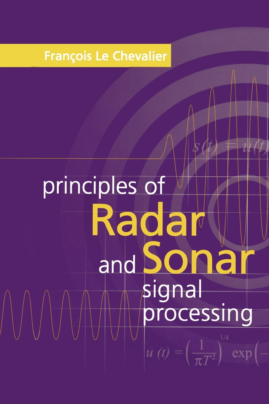 Artech House Radar Library (Hardcover) Principles of Radar and Sonar