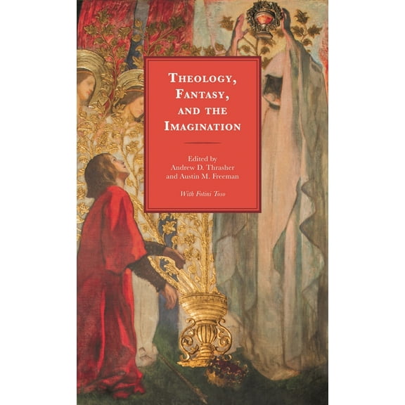 Theology, Religion, and Pop Culture Theology, Fantasy, and the Imagination, (Hardcover)