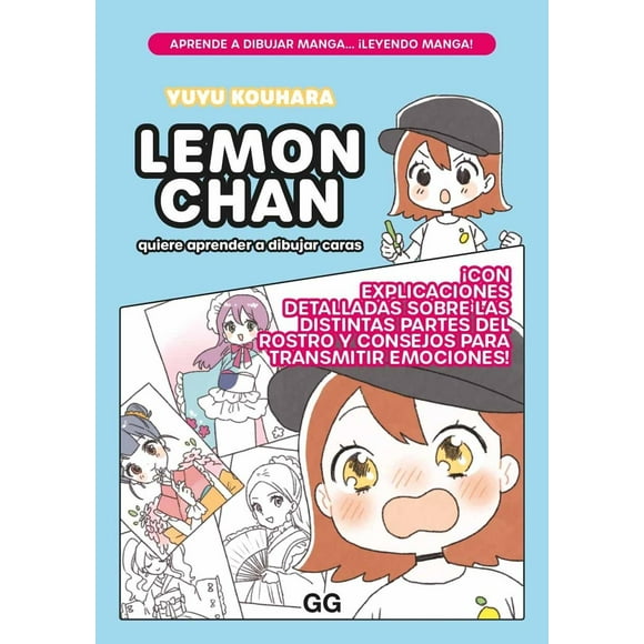 Libro Lemon Chan Quiere Aprender A Dibujar Caras Tapa Blanda, Autor Yuyu Kouhara, Editorial Editorial Gg