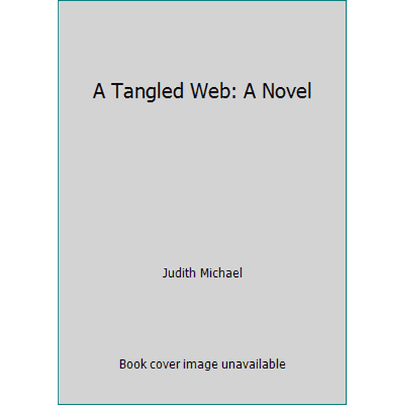 Pre-Owned A Tangled Web: A Novel (Hardcover) 0671798790 9780671798796