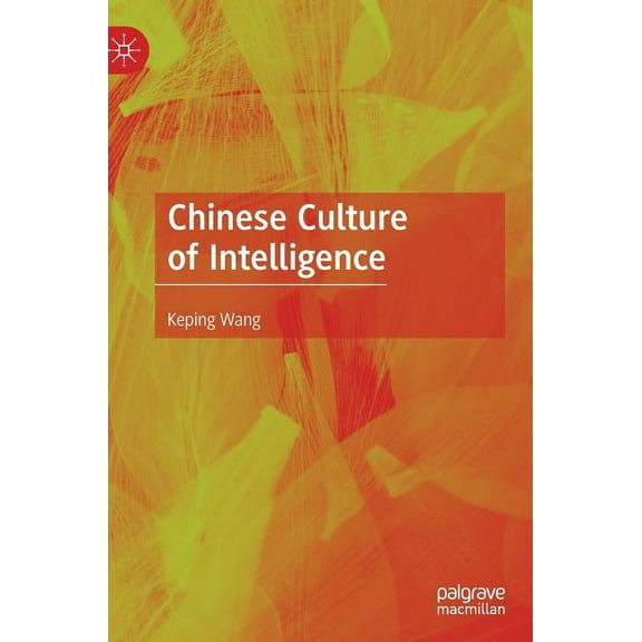 Chinese Culture of Intelligence, (Hardcover)