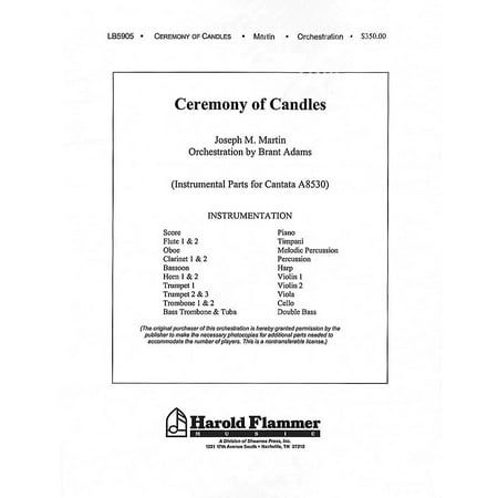Shawnee Press Ceremony of Candles (Orchestration/Conductor s Score) Score & Parts composed by Joseph M. Martin