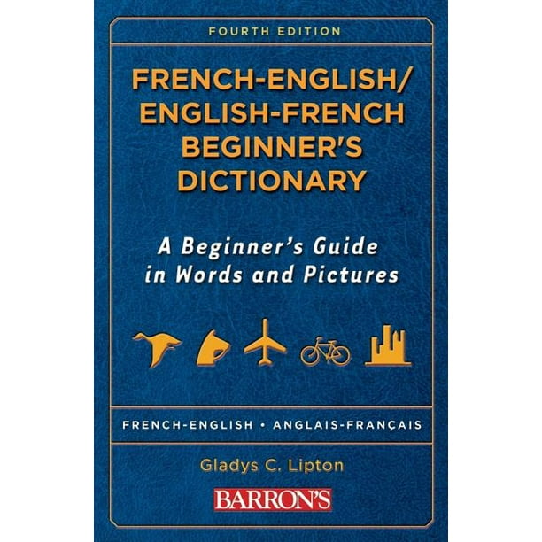 Barron's Beginner's Bilingual Dictionaries FrenchEnglish/English
