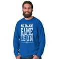 thumbnail image 4 of No Talkie Game is On Football Men's Long Sleeve Tee T Shirt Brisco Brands X, 4 of 6