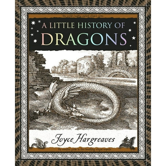 Wooden Books North America Editions A Little History of Dragons, (Paperback)