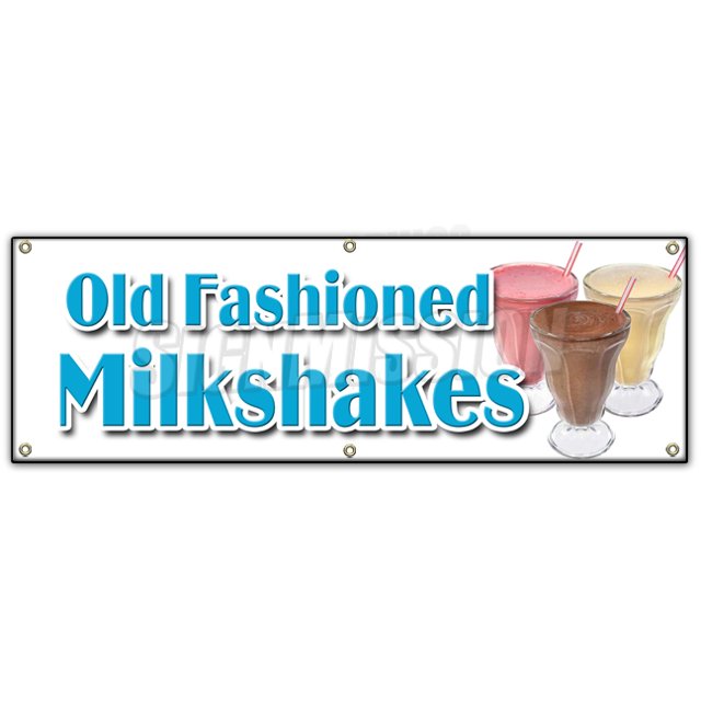 72" Old Fashioned Milkshakes Banner Sign malts Thick ice Cream soda Milk