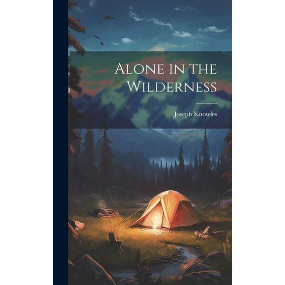 Alone in the Wilderness (Hardcover)