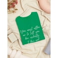 thumbnail image 3 of Allow Me To Tell How Ardently I Love You -Mr. Darcy Women Kelly Green T-Shirt, Female Small, 3 of 4