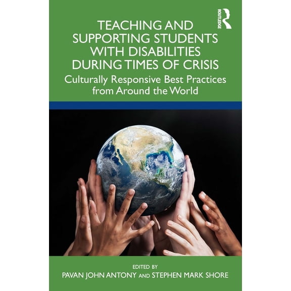 Teaching and Supporting Students with Disabilities During Times of Crisis: Culturally Responsive Best Practices from Aro, (Paperback)