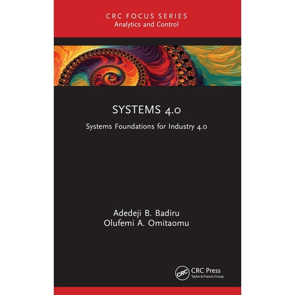 Analytics and Control Systems 4.0: Systems Foundations for Industry 4.0, (Paperback)