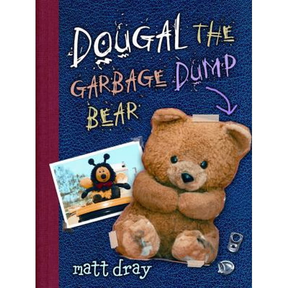 Pre-Owned Dougal the Garbage Dump Bear, by Matt Dray, (Hardcover), Children's Books, English