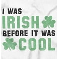 thumbnail image 2 of St Paddy Irish Before It Was Cool Tank Top T Shirts Men Women Brisco Brands S, 2 of 5