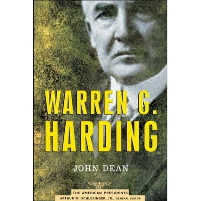 Warren G. Harding: The 29th President 1921-1923 (The American President Series)
