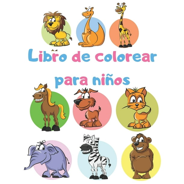 Libro de colorear para niños : Libros educativos y fáciles para colorear animales  para niños (Paperback) 