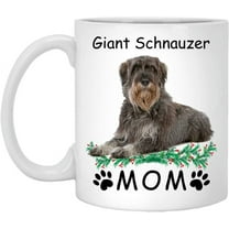 Funny Saying Giant Schnauzer Grey Brown Gifts For Mom Christmas 2022 Gifts White Coffee Mug White 11oz