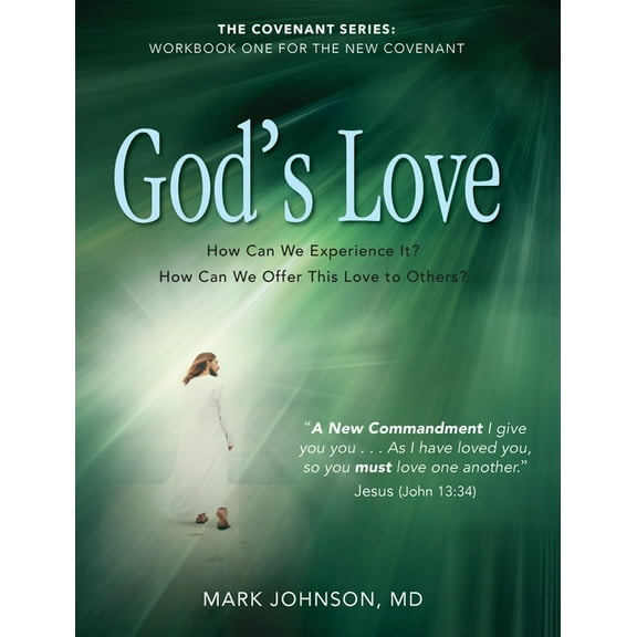 God's Love: Workbook One for the New Covenant, (Paperback)