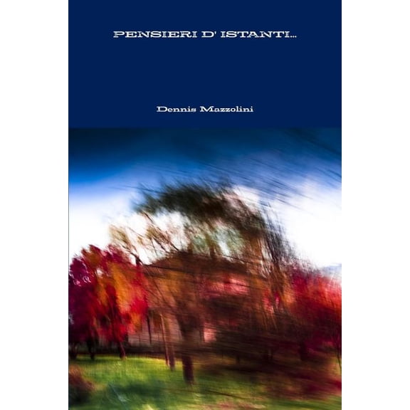 Pensieri d'Istanti..., (Paperback)