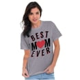 thumbnail image 5 of Best Mom Ever Worlds Mothers Day Love Women's Graphic T Shirt Tees Brisco Brands X, 5 of 5