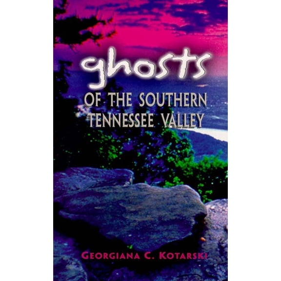 Ghosts of the Southern Tennessee Valley, (Paperback)